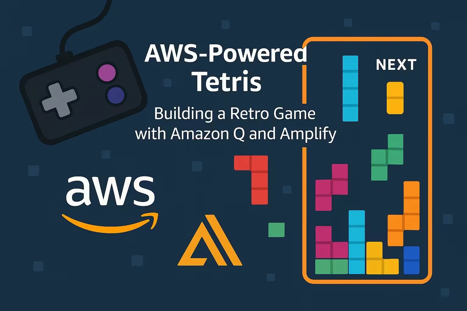 🕹️ AWS-Powered Tetris: Building a Retro Game with Amazon Q and Amplify